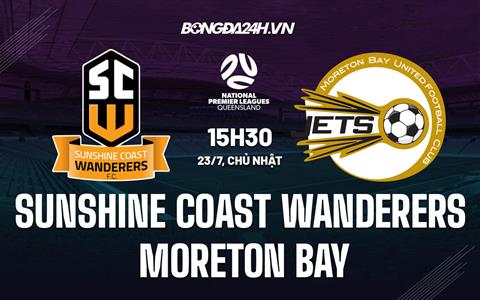 Nhận định Sunshine Coast Wanderers vs Moreton Bay 15h30 ngày 23/7 (VĐ bang Queensland 2023)