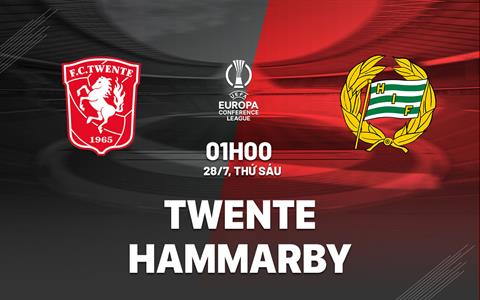 Nhận định bóng đá Twente vs Hammarby 1h00 ngày 28/7 (Conference League 2023/24)