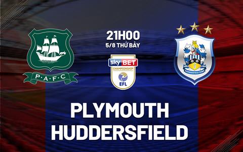 Nhận định bóng đá Plymouth vs Huddersfield 21h00 ngày 5/8 (Hạng nhất Anh 2023/24)