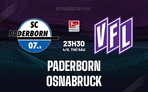 Nhận định - dự đoán Paderborn vs Osnabruck 23h30 ngày 4/8 (Hạng 2 Đức 2023/24)