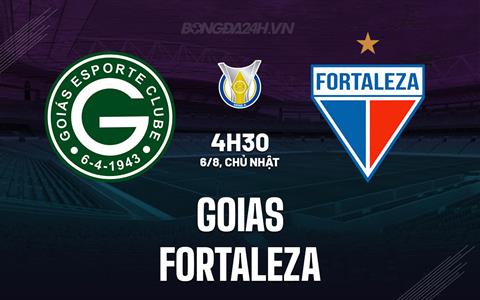 Nhận định bóng đá Goias vs Fortaleza 4h30 ngày 6/8 (VĐQG Brazil 2023)