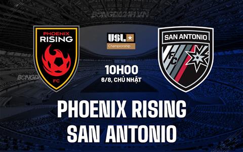 Nhận định Phoenix Rising vs San Antonio 10h00 ngày 6/8 (Hạng Nhất Mỹ 2023)