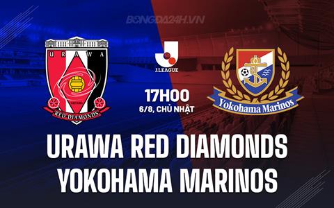 Nhận định Urawa Red Diamonds vs Yokohama Marinos 17h00 ngày 06/08 (VĐQG Nhật 2023)