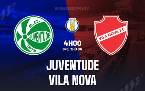 Nhận định bóng đá Juventude vs Vila Nova 4h00 ngày 8/8 (Hạng 2 Brazil 2023)