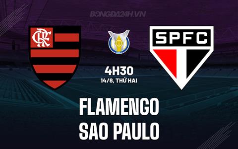 Nhận định Flamengo vs Sao Paulo 4h30 ngày 14/8 (VĐQG Brazil 2023)