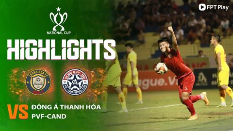 Highlights Thanh Hóa - PVF-CAND | Đội Hạng nhất dừng bước | Bán kết Cúp quốc gia 2023