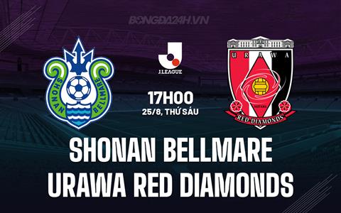 Nhận định Shonan Bellmare vs Urawa Red Diamonds 17h00 ngày 25/8 (VĐQG Nhật Bản 2023)