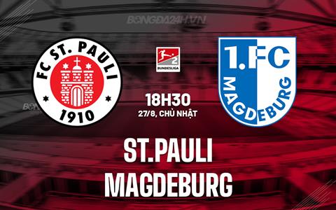 Nhận định St.Pauli vs Magdeburg 18h30 ngày 27/8 (Hạng 2 Đức 2023/24)