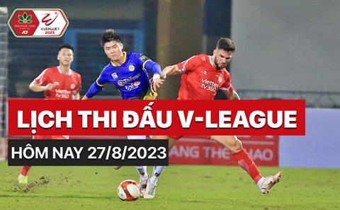 Lịch thi đấu V-League 2023 hôm nay 27/8: Xác định nhà vô địch!