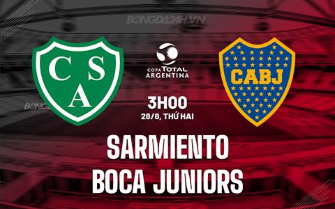 Nhận định Sarmiento vs Boca Juniors 3h00 ngày 28/8 (Cúp Liên đoàn Argentina 2023)