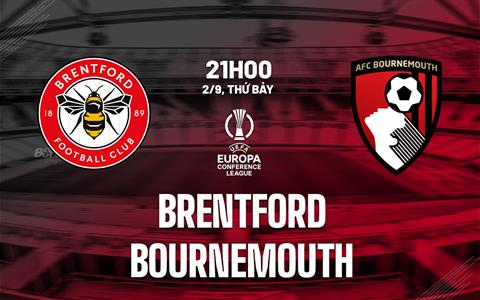 Nhận định Brentford vs Bournemouth (21h00 ngày 2/9): Đại tiệc tấn công