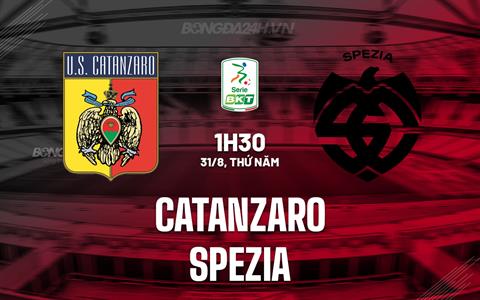 Nhận định - dự đoán Catanzaro vs Spezia 01h30 ngày 31/8 (Hạng 2 Italia 2023/24)
