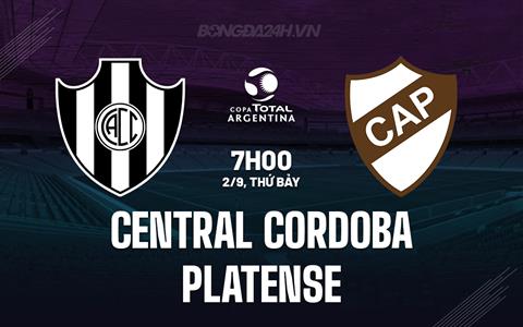 Nhận định Central Cordoba vs Platense 7h00 ngày 2/9 (Cúp Liên đoàn Argentina 2023)