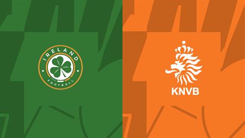 Nhận định Ireland vs Hà Lan (01h45 ngày 11/9): Trận chiến sống còn
