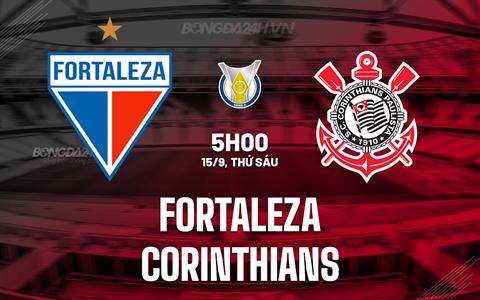 Nhận định bóng đá Fortaleza vs Corinthians 5h00 ngày 15/9 (VĐQG Brazil 2023)