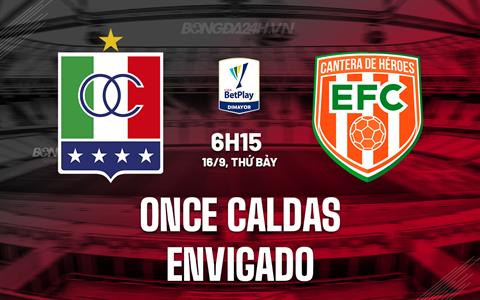 Nhận định Once Caldas vs Envigado 6h15 ngày 16/9 (VĐQG Colombia 2023)