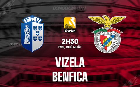 Nhận định Vizela vs Benfica 2h30 ngày 17/9 (VĐQG Bồ Đào Nha 2023/24)