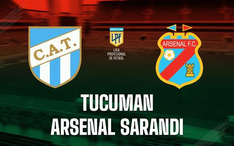 Nhận định Tucuman vs Arsenal Sarandi 7h00 ngày 26/9 (Cúp Liên đoàn Argentina 2023)