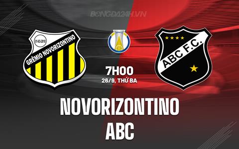 Nhận định Novorizontino vs ABC 7h00 ngày 26/9 (Hạng 2 Brazil 2023)