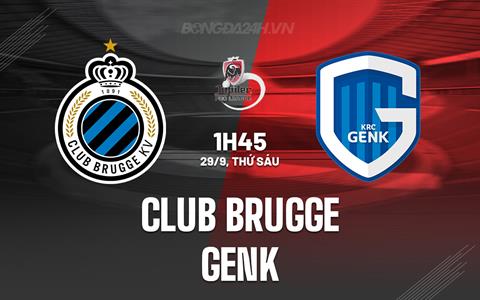 Nhận định bóng đá Club Brugge vs Genk 1h45 ngày 29/09 (VĐQG Bỉ 2023/24)