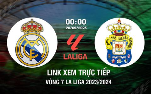 Link xem trực tiếp Real Madrid vs Las Palmas 0h00 ngày 28/9 ở đâu?