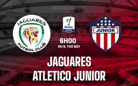 Nhận định Jaguares vs Atletico Junior 6h00 ngày 30/9 (VĐQG Colombia 2023)