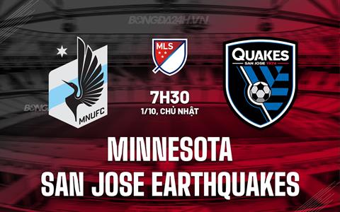 Nhận định Minnesota vs San Jose Earthquakes 7h30 ngày 01/10 (Nhà Nghề Mỹ 2023)