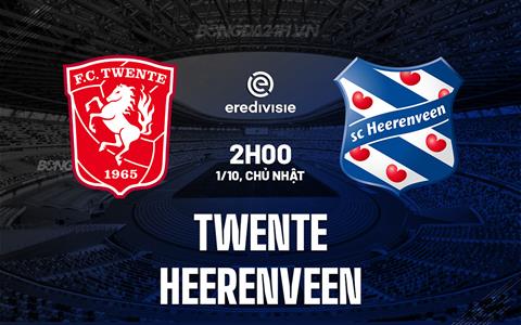 Nhận định Twente vs Heerenveen 02h00 ngày 01/10 (VĐQG Hà Lan 2023/24)