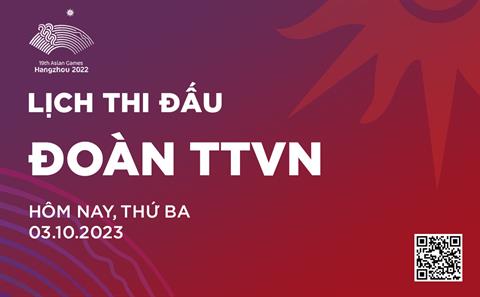 Lịch thi đấu ASIAD hôm nay 3/10/2023 của Đoàn TTVN