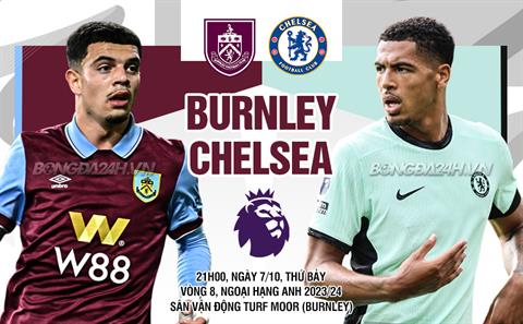 Bị dẫn bàn, Chelsea vẫn đè bẹp Burnley