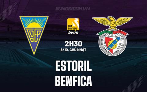 Nhận định Estoril vs Benfica 2h30 ngày 8/10 (VĐQG Bồ Đào Nha 2023/24)