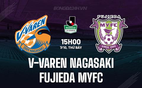Nhận định V-Varen Nagasaki vs Fujieda MYFC 15h00 ngày 7/10 (Hạng 2 Nhật 2023/24)