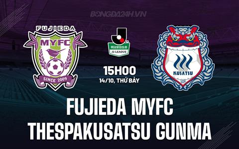 Nhận định Fujieda MYFC vs Thespakusatsu Gunma 15h00 ngày 14/10 (Hạng 2 Nhật Bản 2023)