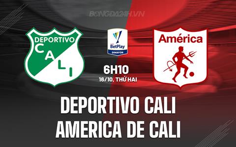 Nhận định Deportivo Cali vs America de Cali 6h10 ngày 16/10 (VĐQG Colombia 2023)