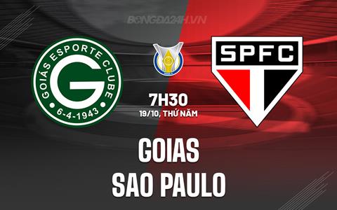 Nhận định bóng đá Goias vs Sao Paulo 7h30 ngày 19/10 (VĐQG Brazil 2023)
