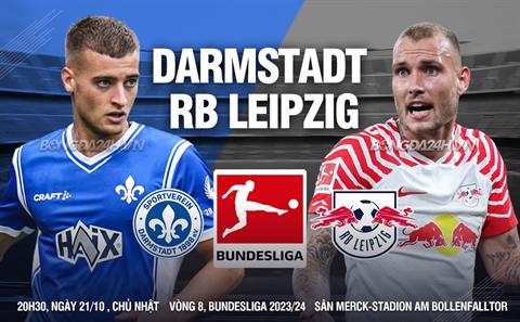 Nhận định bóng đá Darmstadt vs Leipzig 20h30 ngày 21/10 (Bundesliga 2023/24)