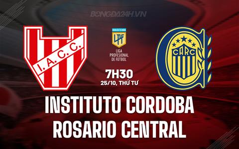 Nhận định Instituto Cordoba vs Rosario Central 7h30 ngày 25/10 (VĐQG Argentina 2023)