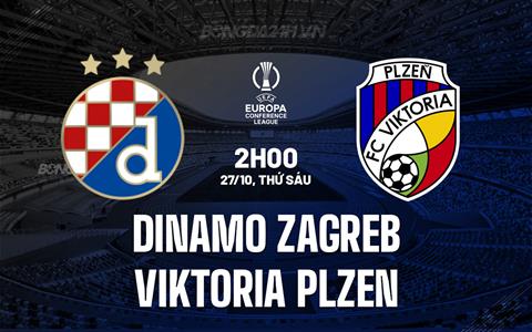 Nhận định Dinamo Zagreb vs Viktoria Plzen 2h00 ngày 27/10 (Conference League 2023/24)