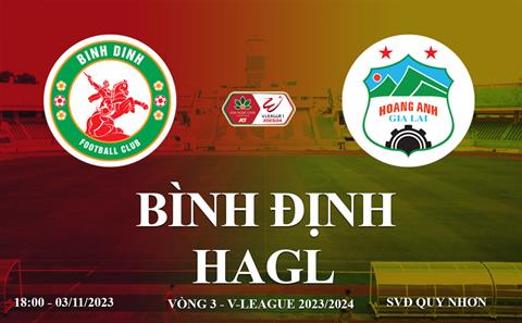 Xem trực tiếp Bình Định vs HAGL V-League 23/24 hôm nay ở đâu ?