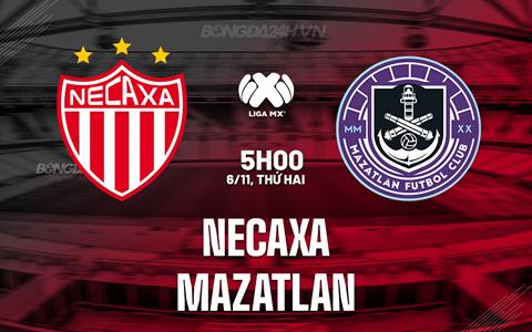 Nhận định - dự đoán Necaxa vs Mazatlan 5h00 ngày 6/11 (VĐQG Mexico 2023)