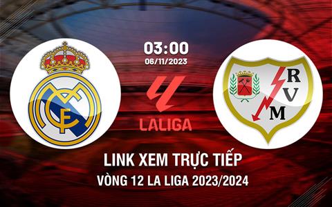 Link xem Real Madrid vs Vallecano 3h00 ngày 6/11 trực tiếp kênh nào?