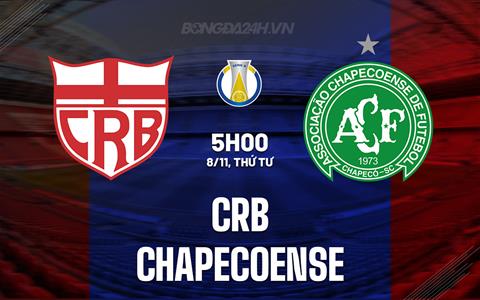 Nhận định - dư đoán CRB vs Chapecoense 5h00 ngày 8/11 (Hạng 2 Brazil 2023)