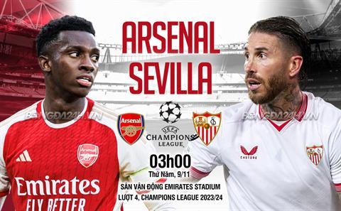 Nhận định Arsenal vs Sevilla (03h00 ngày 9/11): Nỗ lực giành 3 điểm