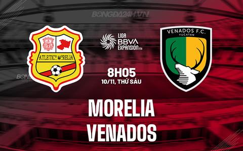 Nhận định bóng đá Morelia vs Venados 8h05 ngày 10/11 (Hạng 2 Mexico 2023)