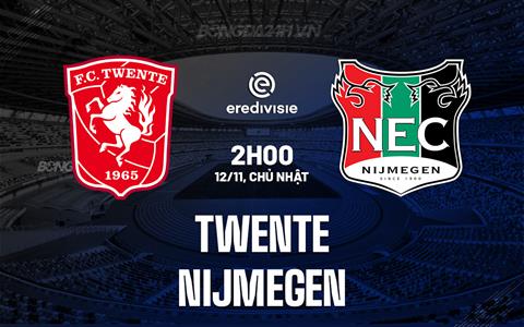 Nhận định Twente vs Nijmegen 2h00 ngày 12/11 (VĐQG Hà Lan 2023/24)