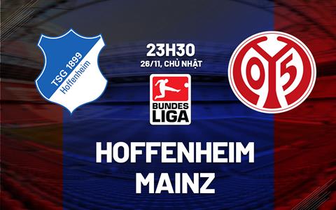 Nhận định bóng đá Hoffenheim vs Mainz 23h30 ngày 26/11 (Bundesliga 2023/24)