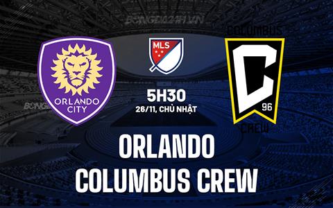 Nhận định Orlando vs Columbus Crew 5h30 ngày 26/11 (Nhà nghề Mỹ 2023)