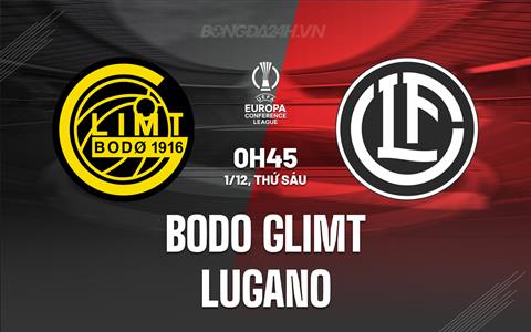 Nhận định Bodo Glimt vs Lugano 0h45 ngày 1/12 (Conference League 2023/24)