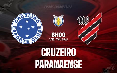 Nhận định bóng đá Cruzeiro vs Paranaense 6h00 ngày 1/12 (VĐQG Brazil 2023)