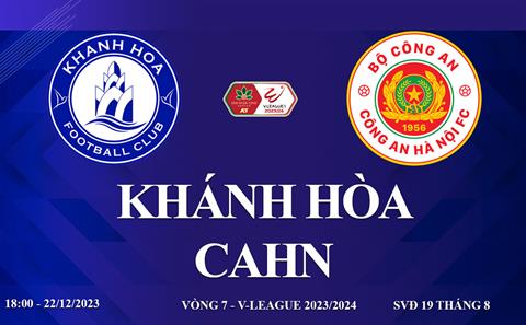 Xem trực tiếp Khánh Hòa vs CAHN vòng 7 V-League 23/24 ở đâu ?